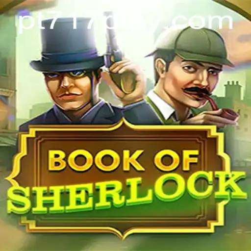 Exploring the Enigmatic World of BookOfSherlock: A Deep Dive Into PT717
