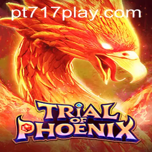 TrialofPhoenix: Embarking on a Mythical Journey with PT717